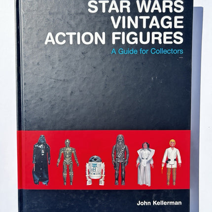 Star Wars Vintage Action Figures A Guide For Collectors John Kellerman Book1